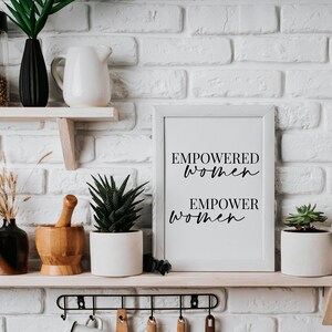 Empowered Women Empower Women, Wall Art Print, Inspirational Print, Inspirational Quote, Feminist Art, Home office decor, Office Gifts
