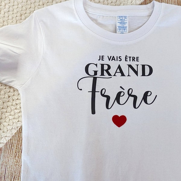 T-shirt je vais être grand FRERE, annonce grossesse, Tshirt futur grand frère, Bientôt grand frère