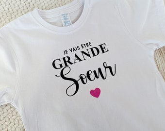 T-shirt future grande soeur, Bientôt grande soeur, T-shirt enfant je vais être grande soeur, Annonce grossesse