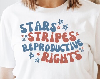 Camiseta Stars Stripes and Reproductive Rights, Feminism Pro Choice Shirt, derechos de la mujer, camiseta 4 de julio, rojo blanco y azul
