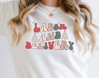 Sweat-shirt d’infirmière de travail et d’accouchement, sweat-shirt d’infirmière OB, chemise de Noël de travail et d’accouchement, chemise d’infirmière LD, sweat-shirt d’infirmière de l’USIN des Fêtes