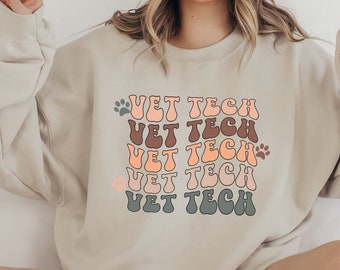 Vet Tech Sweatshirt, Veterinary Technician Crewneck Sweatshirt, Gift For Vet Tech, New Vet Tech Grad, Veterinarian Shirt,Animal Rescue Shirt