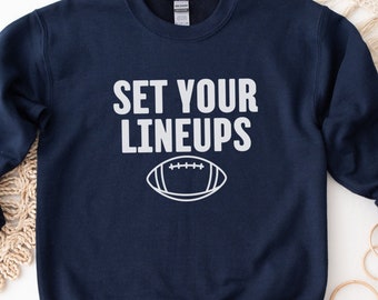 Fantasy Football Shirt, Set Your Lineups Tee, Funny Football Shirt, Football Wife Sweatshirt, Sunday Football Sweatshirt, Commissioner Shirt