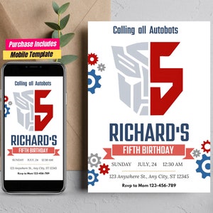 May include: A birthday invitation design featuring the text "Calling all Autobots" and "Richard's Fifth Birthday." The design includes a red and gray number 5, gears, and the mobile template is included. The invitation is on a white background.