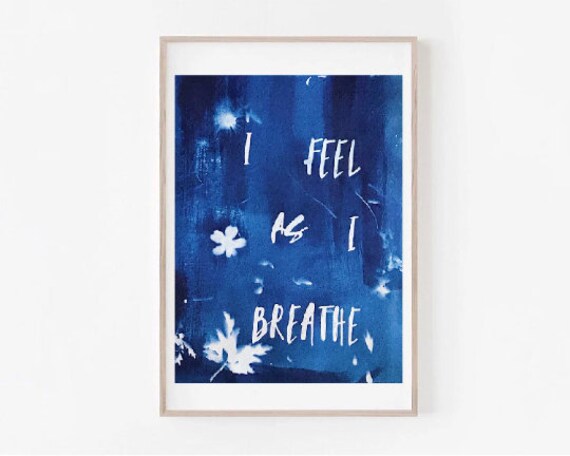 I Feel As I Breathe, A5, Impression Cyanotype