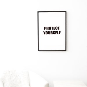 Daily Affirmation | Reminder | Mantra | PROTECT YOURSELF | Digital Download | Wall Art | Stationary