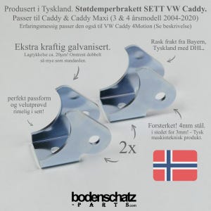 Könnte beinhalten: Ein Set aus zwei silberfarbenen, verzinkten Stahl-Stoßdämpferhalterungen für einen VW Caddy. Die Metallkomponenten haben ein gebogenes Design mit kreisförmigen Montagelöchern. Der Text auf dem Bild enthält 'Produsert i Tyskland', 'Støtdemperbrakett SETT VW Caddy', 'Ekstra kraftig galvanisert', 'Forsterket! 4mm stål' und 'bodenschatz-parts.com'.