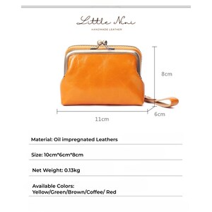 May include: A small orange leather coin purse with a metal clasp. The purse measures 10cm by 6cm by 8cm and is made of oil impregnated leather. The purse is available in yellow, green, brown, coffee, and red.
