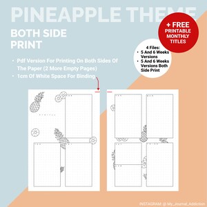 May include: A black and white printable planner page with a pineapple theme. The page includes weekly layouts with dot grids, pineapple illustrations, and the text "PINEAPPLE THEME" and "BOTH SIDE PRINT". Includes free printable monthly titles.