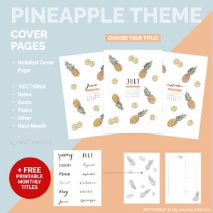 May include: A set of printable journal pages with a pineapple theme. The pages include undated cover pages, monthly calendar pages for June, July, and September, and title options. The pages are decorated with hand-drawn pineapples and pineapple slices.