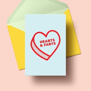Greeting Card | w/envelope - Blank Inside | Hearts & Farts