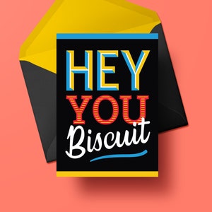 South African Inspired Greeting Card | w/envelope - Blank Inside | Hey You Biscuit