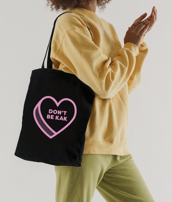 Tote Bag heavyweight Don t Be Kak Etsy UK