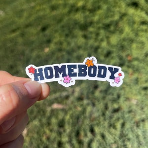 Homebody Mental Health Awareness waterproof Sticker decal