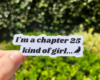 Chapter 25 Kinda Girl Series/ End of/ Sean/Dom/Tobias/ Kindle Bookclub Sticker/Flock/Exodus/books/dark romance/