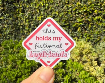 Fictional Boyfriend waterproof sticker decal/ mental/ Gifts/emotional/empath/funny/girly pop/owala/kindle/xaden/Dominic/Rhysand/edward