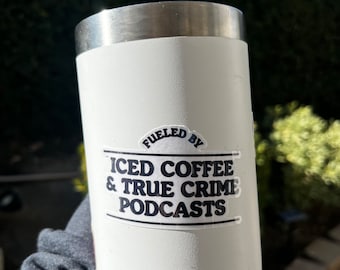 Fueled by Iced Coffee and True Crime, podcast, sticker decal/ Kindle Sticker