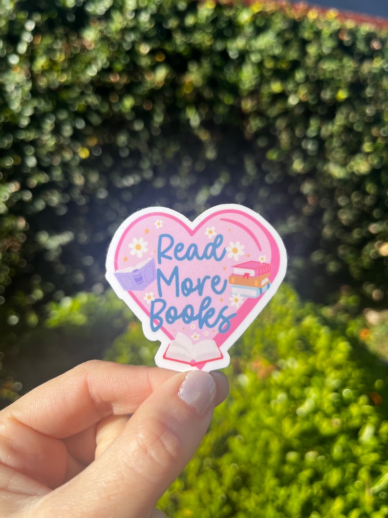 Read More Books Heart Sticker Decal/Booktok/Booktrovert club, cozy reader, book snob , smut, waterproof sticker decal/ Kindle Sticker/laptop image 1