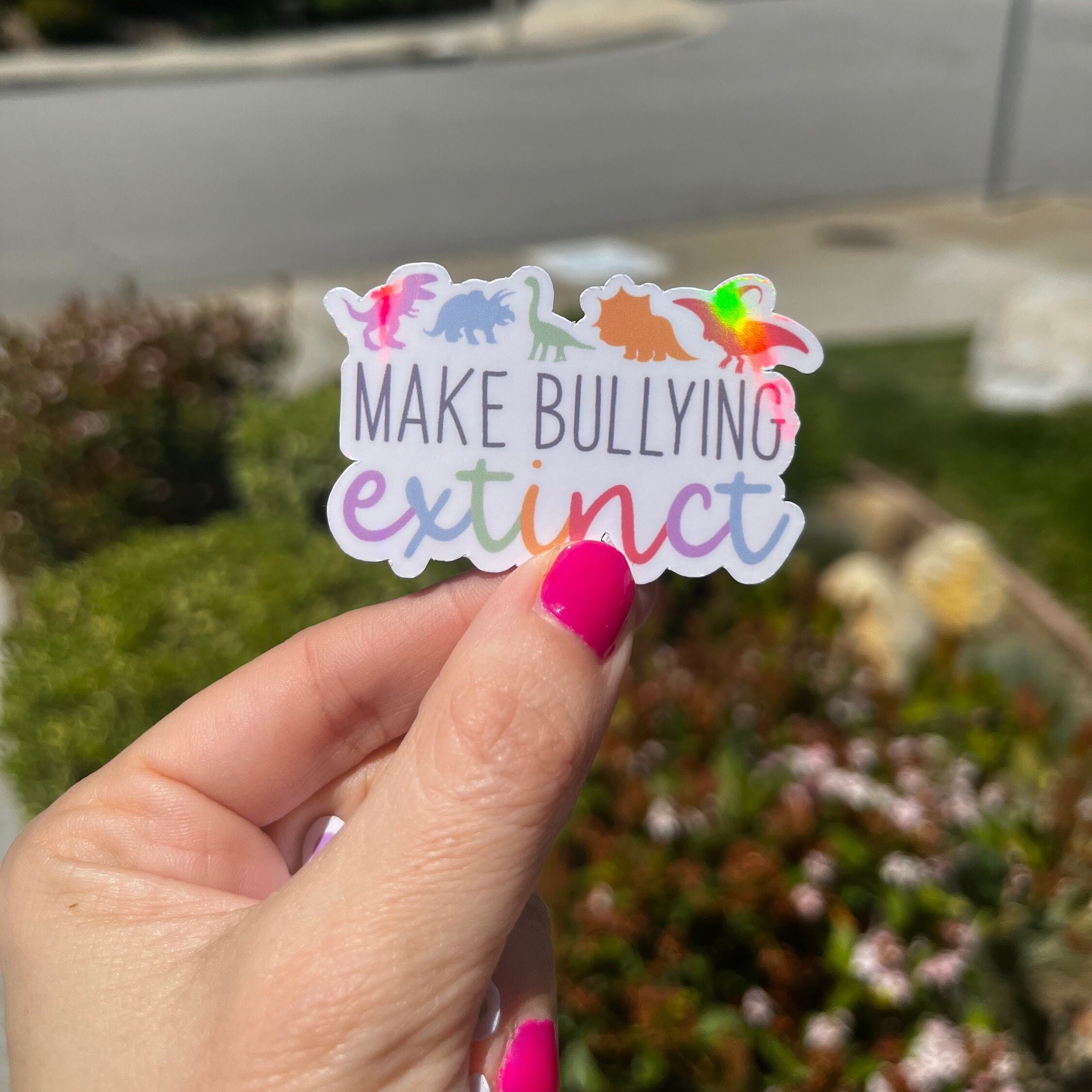 Exticnt Sticker Make Bullying Extinct Dinosaur Sticker, Mental Health Awareness ...
