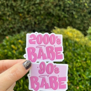 2000s Babe/ 90s Babe Throwback Waterproof Sticker Decal//Millennial 90s/throwback/library card/kindle/laptop/gifts/funny/millenial/Benz/gift