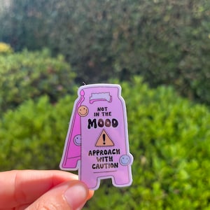 Not in the Mood Throwback Waterproof Sticker Decal/Millennial 90s/throwback/library card/kindle/laptop/gifts/funny/moody