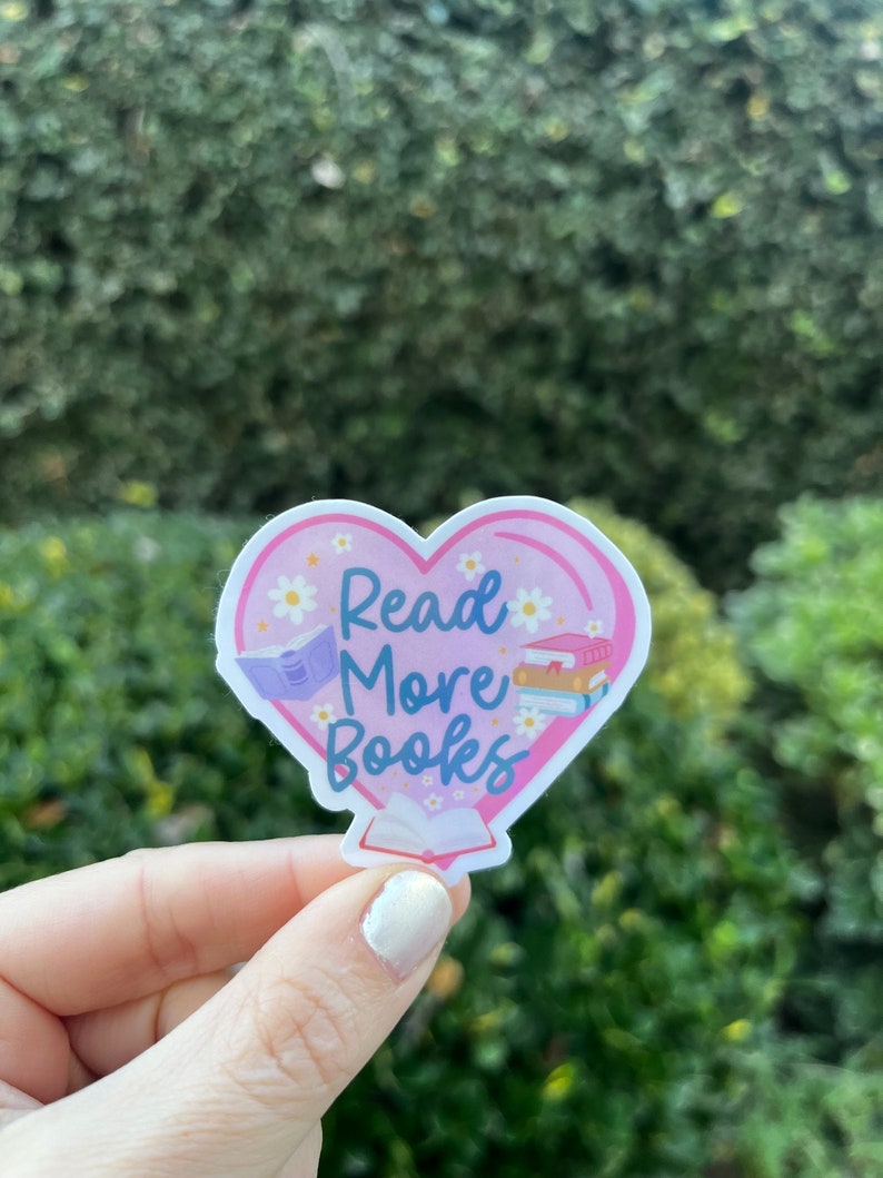 Read More Books Heart Sticker Decal/Booktok/Booktrovert club, cozy reader, book snob , smut, waterproof sticker decal/ Kindle Sticker/laptop image 2