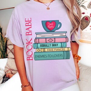 Book Babe T Shirt Romance BookBabe Books Book Lover Tee Tshirt Merch Shirt Bookish Spicy Apparel Literature Comfort Colors