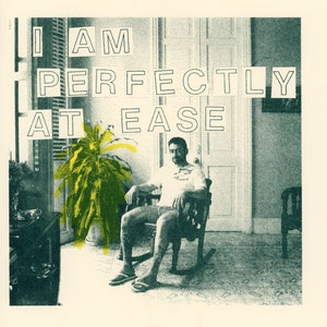 I Am Perfectly at Ease Komfortabler Dude Risograph Print