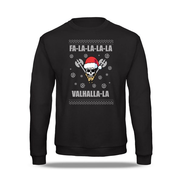 Fa La La La VALHALLA - Ugly Sweater - Ugly Christmas