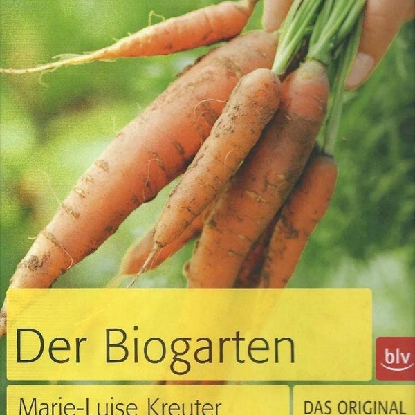 Der Biogarten | Das Original | Marie-Luise Kreuter | BLV | Virginia's Naturwerk