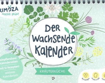 Der wachsende Kalender | Kräuterküche zeitlos | Primoza | Virginia‘s Naturwerk