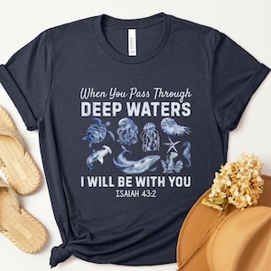 Deep Waters Bible Verse Shirt, Women&#39;s Christian Scripture Tee, Catholic Shirt, Summer Ocean Animals Shirt, Christian Beach Vacation Shirt