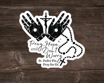 Vinilo adhesivo de San Padre Pío: «Reza, espera y no te preocupes». Pegatina católica, pegatina cristiana para portátil, pegatina para botella de agua, regalo de confirmación.