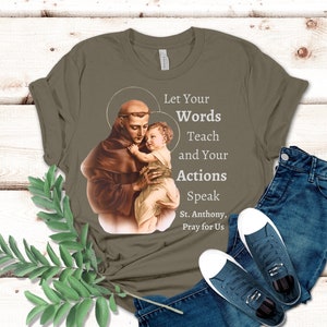 St. Anthony of Padua Shirt, St. Anthony Shirt, Catholic Saint Shirt, Saint Quote Shirt, Catholic Quote Shirt, Men&#39;s Catholic Shirt