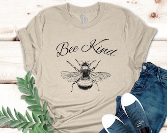 Biene Art Shirt, Art Shirt sein, Biene Sie Shirt, Biene Shirt für sie, süßes Bienen Shirt, Art Shirt für sie, Freundlichkeit Shirt, süßes Bienenliebhaber Shirt