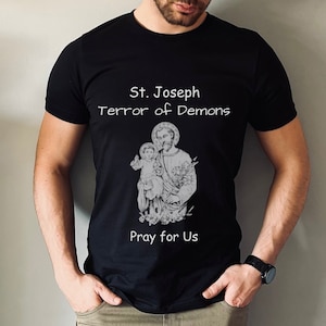 St. Joseph Terror of Demons Shirt, Catholic Saint Shirt, Catholic Holy Family T-shirt, Confirmation Gift, Catholic Man Shirt, Christian Tee