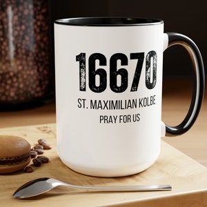 St. Maximilian Kolbe Prison Number Mug, 16670 Coffee Mug, Catholic Saint Mug, Catholic Coffee Mug, Catholic Quote Mug, Gift for Catholic