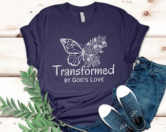 Camisa transformada por el amor de Dios, Camisa cristiana de mujer mariposa transformada, Camisa de versículo bíblico, Camisa de mariposa cristiana, Camisa católica