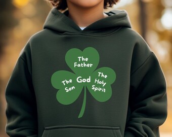 May include: A dark green hooded sweatshirt with a green shamrock design. The shamrock has the words "The Father", "The Son", "The Holy Spirit", and "God" written on it.