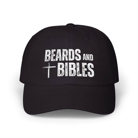 Baseball Caps Christian Dad Hats Beards And Bibles Classic Dad Cap