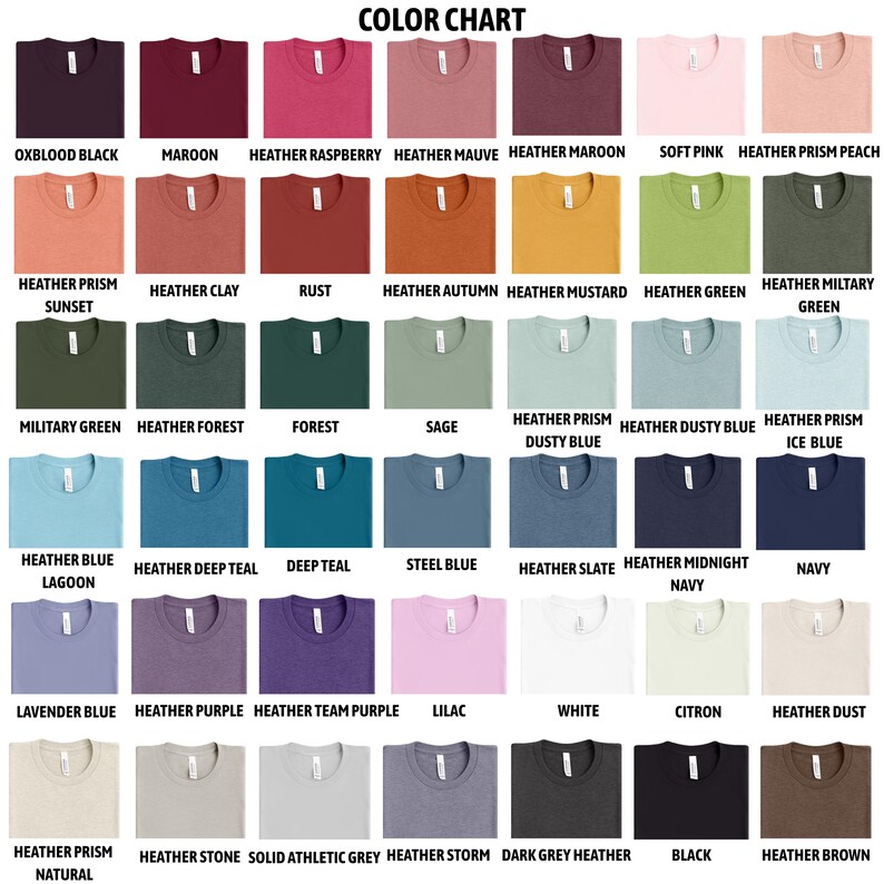 May include: A color chart displaying a variety of t-shirt colors. The chart includes shades like Oxblood Black, Maroon, Heather Raspberry, and Heather Mauve. The text "COLOR CHART" is at the top.