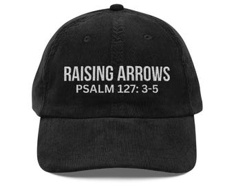 Raising Arrows Bible Verse Vintage Embroidered Corduroy Cap, Christian Dad Hat, Catholic Father Classic Baseball Hat, Father's Day Dad Gift
