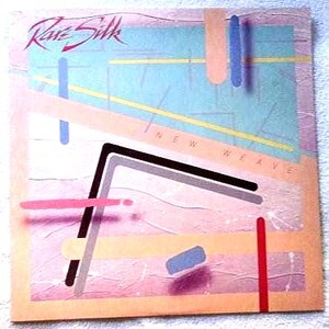 Rare Silk - New Weave 1983 on Polygram 810-028-1Y-1