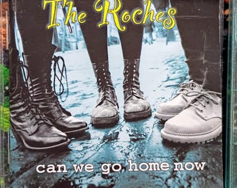 The Roches - Can We Go Home Now 1995 CD on RYKO RCD 10299
