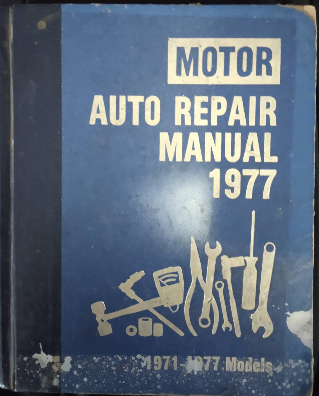 Motor Auto Repair Manual 1977 for 19711977 Models Copyright 1976 by
