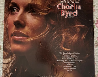 Charlie Byrd Quintet - Let Go The 1969 on Columbia CS 9869
