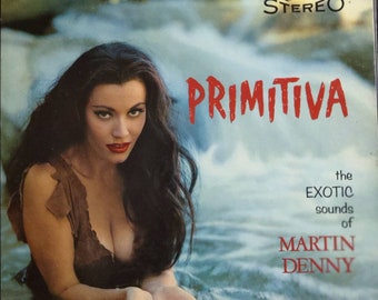 Martin Denny Primitiva 1958 on Liberty Records LST 7023