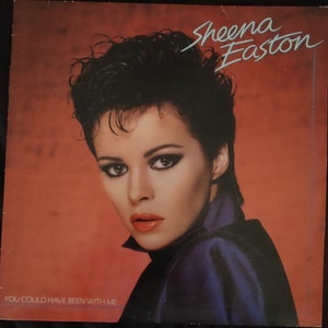Sheena Easton You Could Have Been With Me 19831 on EMI SW 17061