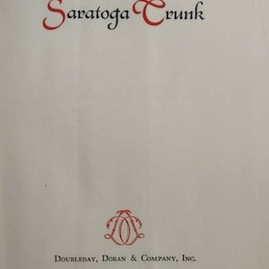 Saratoga Trunk by Edna Ferber copyright 1941 published by Doubleday Doran first edition