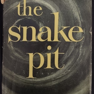 The Snake Pit by Mary Jane Ward copyright 1946 published by Random House